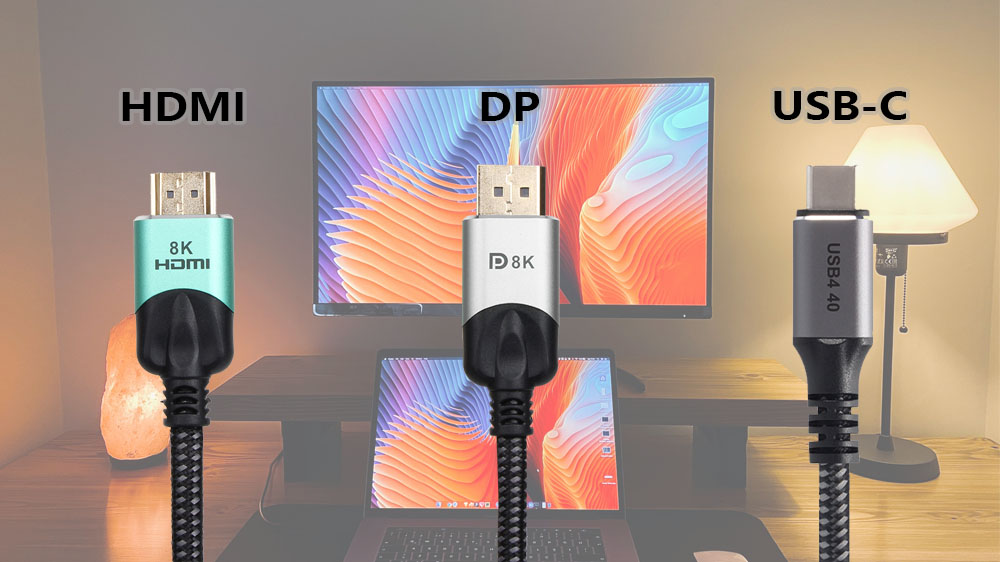 HDMI and DP and USB-C